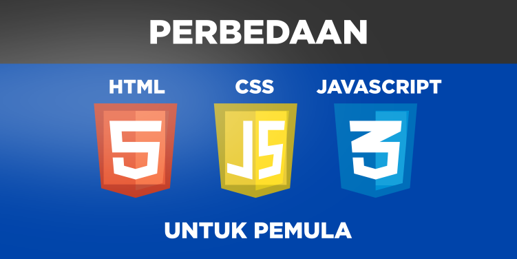 Perbedaan HTML, CSS dan Javascript